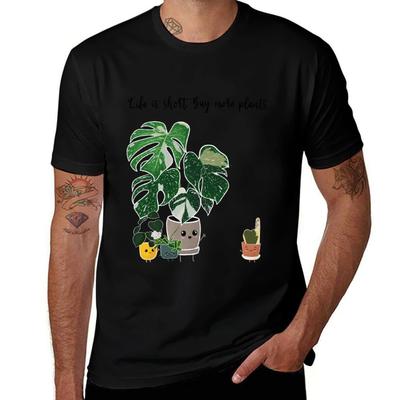 Life Is Short Buy More Plants TShirt Basic Short Sleeve TShirt for Men