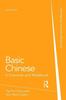 The Basic Chinese : A Grammar and Workbook Book