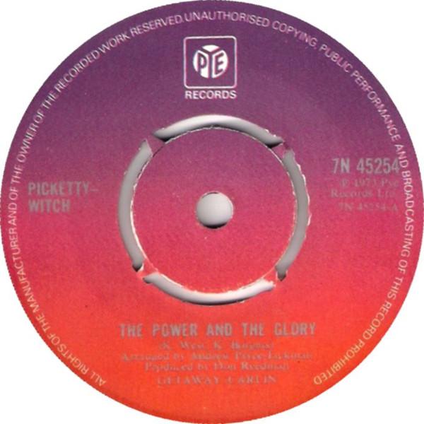 

7-дюймовая пластинка PICKETTYWITCH The Power And The Glory 7N45254 Pye Records 1973 UK Поп Б/у