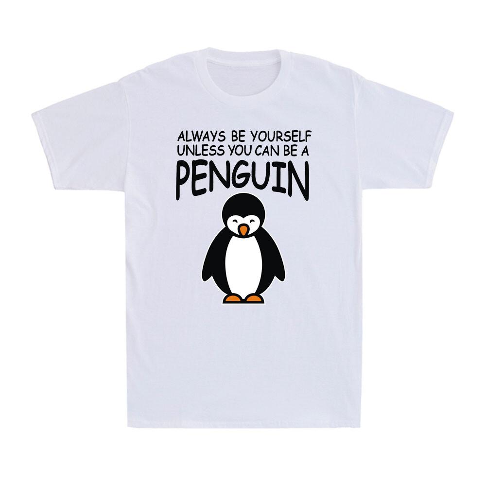 Always Be Yourself Unless You Can Be A Penguin Funny Men s Short Sleeve T-Shirt S разноцветный