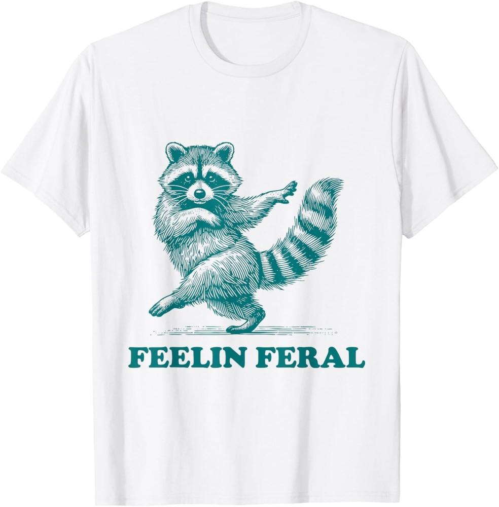 Feeling Feral Racoon Ironic Saying Vintage Funny Raccoon T-Shirt