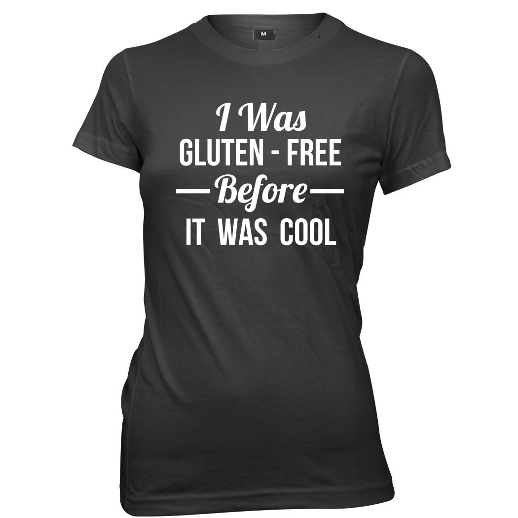 I Was Gluten Free Before It Was Cool Womens Ladies Funny T-Shirt 2XL