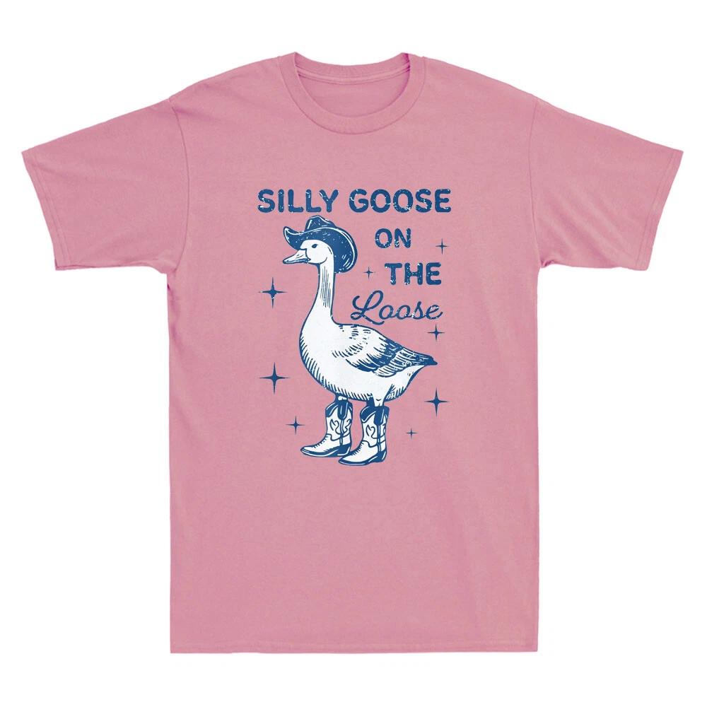 Men s and Women s T-shirts Silly Goose On The Loose Funny Goose Wear Boots Meme Quote Vintage XXXXL