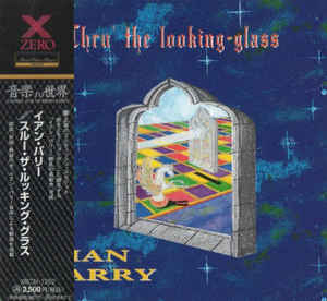

CD IAN PARRY - Thru The Looking-glass XRCN1252 ZERO CORPORATIO 1995 Japan Rock