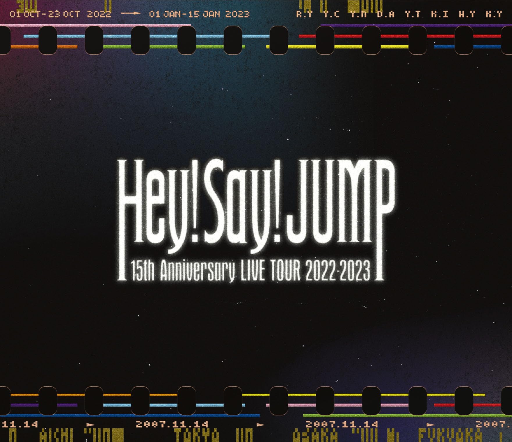 

Hey! Say! JUMP 15th Anniversary LIVE TOUR 2022-202