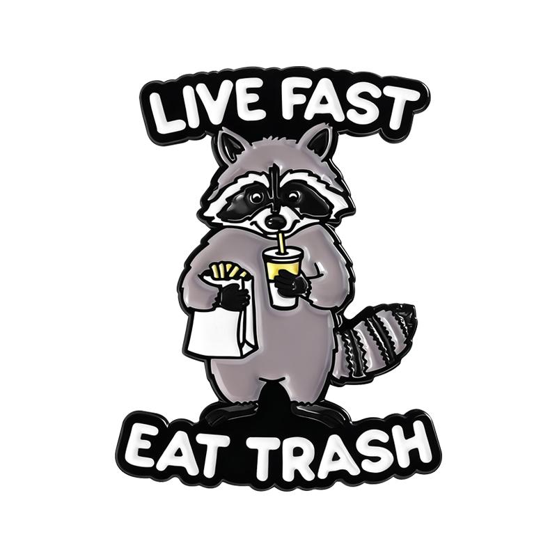 Trash Panda Enamel Pins Cartoon Raccoon Live Fast Eat Trash Brooches Lapel Badges Funny Animal Jewelry Gift for Kids Friends