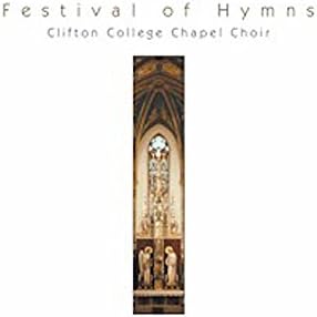 CD CLIFTON COLLEGE CHAPEL CHOIR Festival Of Hymns 1490020 Kevin Mayhew Japan Religious Devotional Used