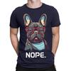 Nope With French Bulldog Frenchie Dog Funny Mens Womens TShirts Tee Top TA06