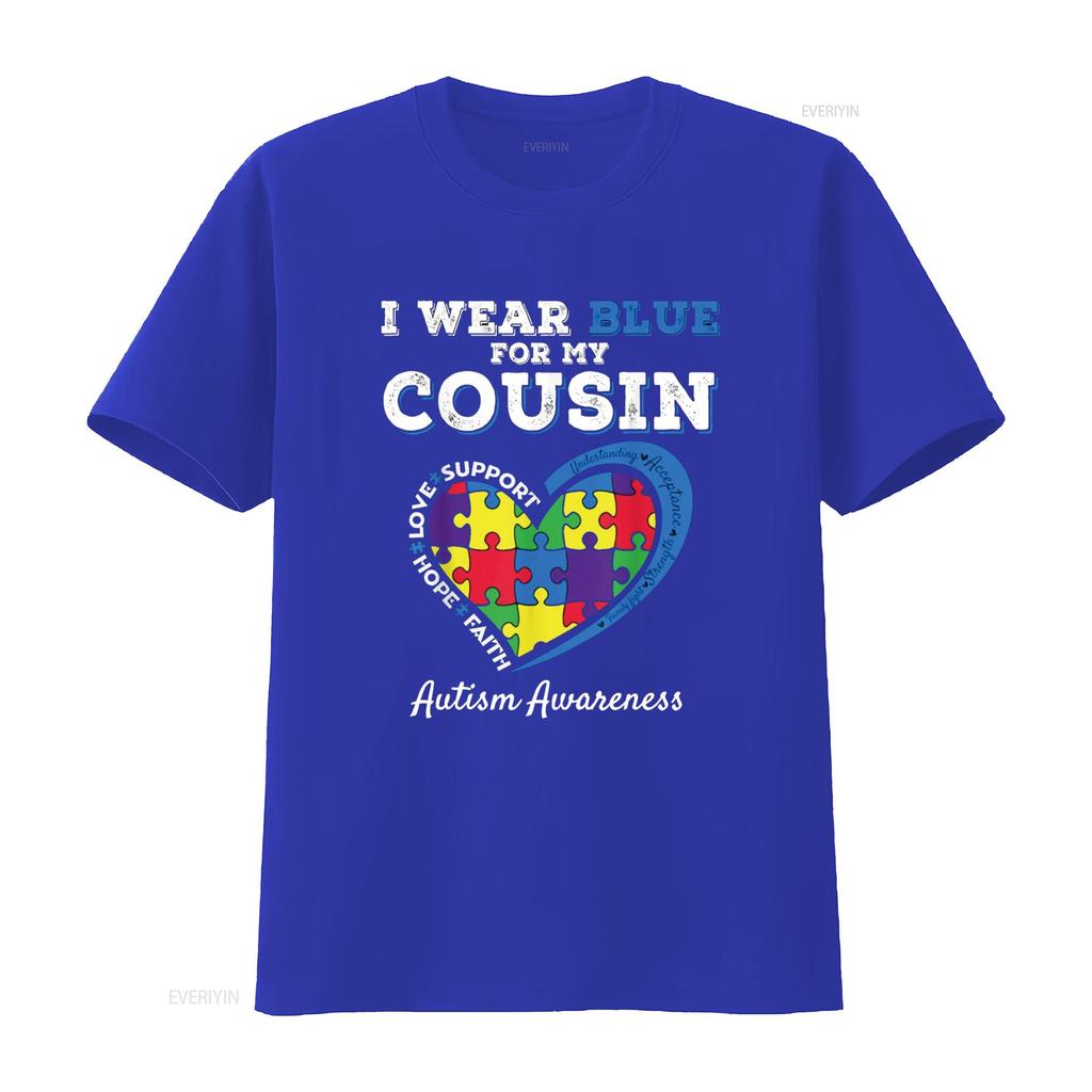 I Wear Blue For My Cousin Autism Awareness Day Girls Boys T Shirt Vintage Washed Stretched Designer Clothes Streetwear Unisex
