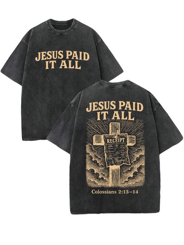 Retro Washed T-Shirt Double Sided Printed 230 Pure Cotton  JESUS PAID IT ALL Unisex T-Shirt XXXXL