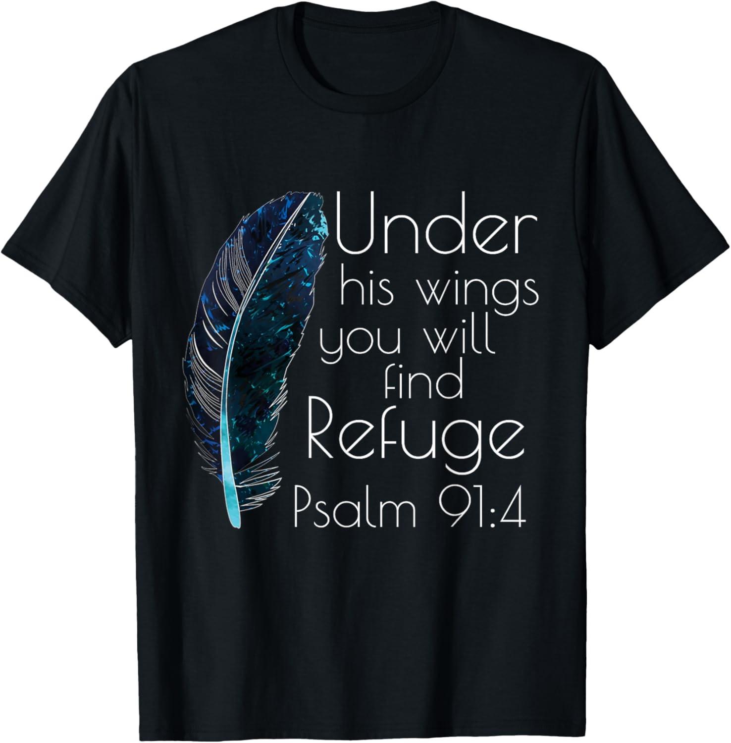 Christian Under His Wings You Will Find Refuge Bible Verse T-Shirt S