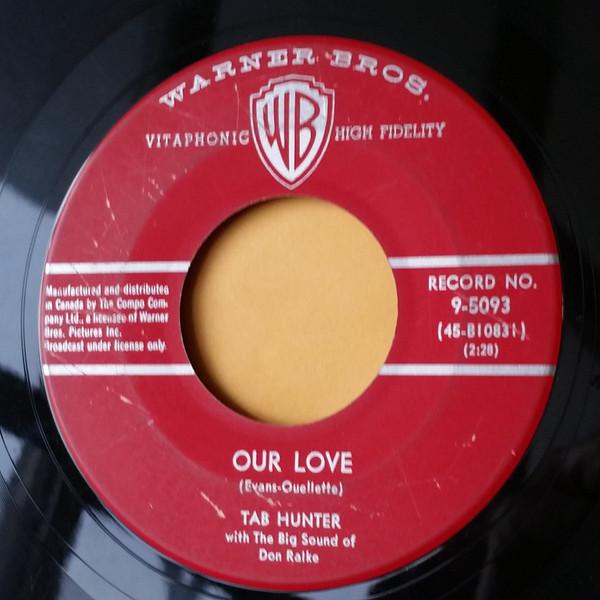 7inch Record TAB HUNTER Our Love 95093 Warner Bros. Re Canada Pop Used