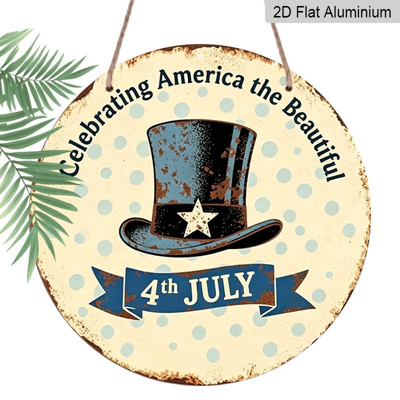 

2D Flat, 1pc Round 4th of July Aluminum Hanging Sign, Vintage America The Beautiful Top Hat Star Design, Rustic Patriotic Metal Wall Decor, Perfect 7.87x7.87inch
