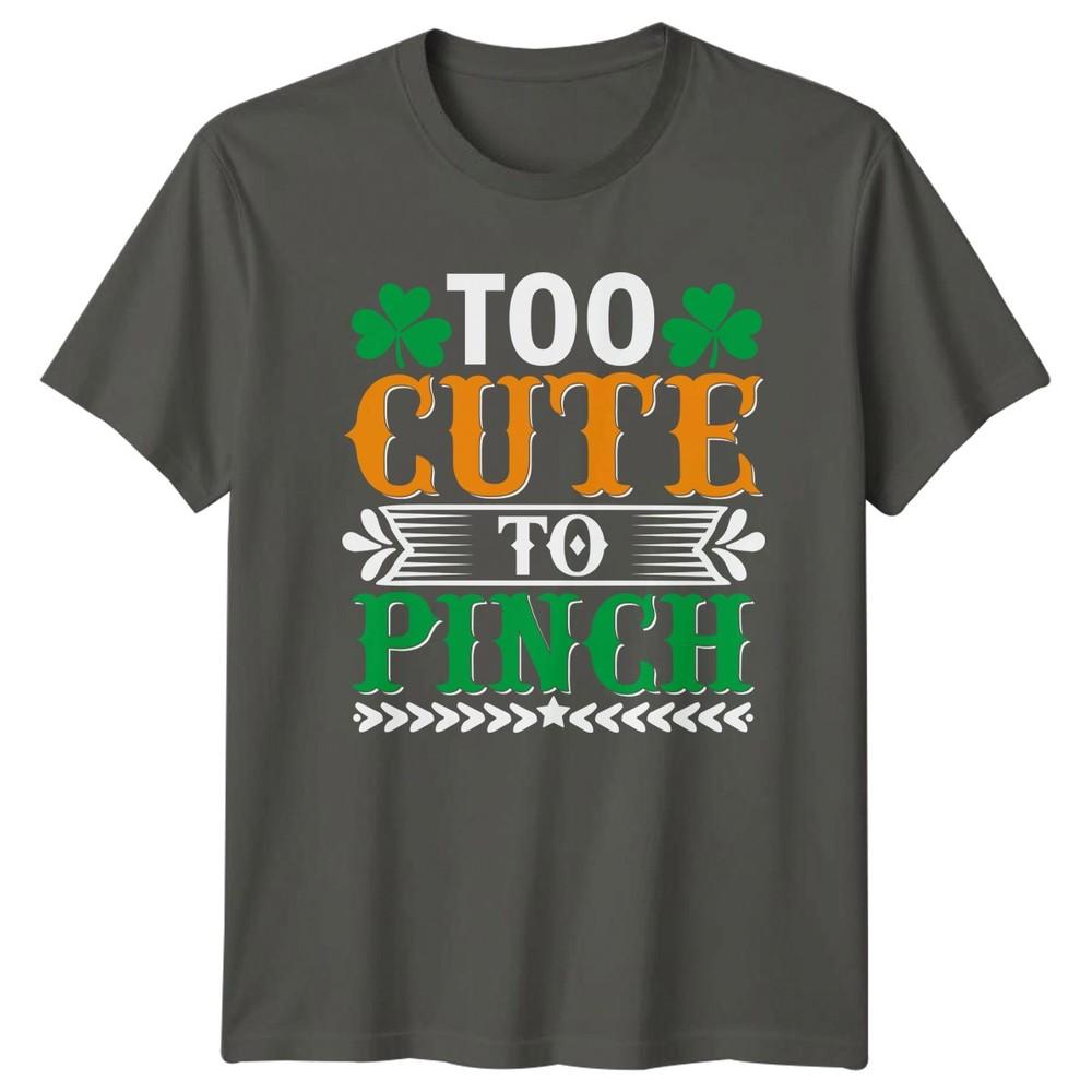 Too Cute To Pinch Unisexs TShirt St Patricks Day Gift For Her S