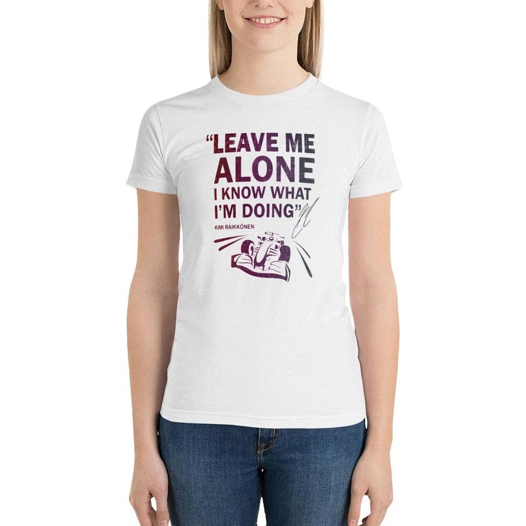 Leave Me Alone Kimi Raikkonen F1 T-Shirt Summer Tops Summer Clothes White T-Shirt Dress For Women Sexy