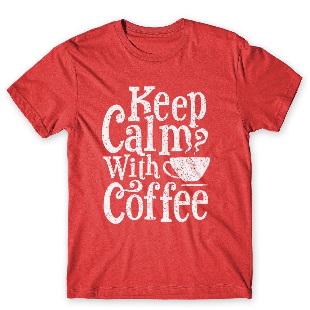 Tričko Keep Calm With Coffee. 100% Bavlna Prémiové Tričko NOVÉ