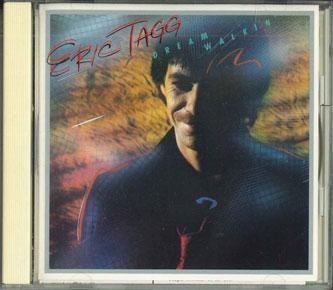 

CD ERIC TAGG - Dream Walkin D25Y0166 PONYCANYON 1988 Japan ObiRock Used