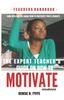 The The Expert Teacher's Guide On How To Motivate Students : 10 Book