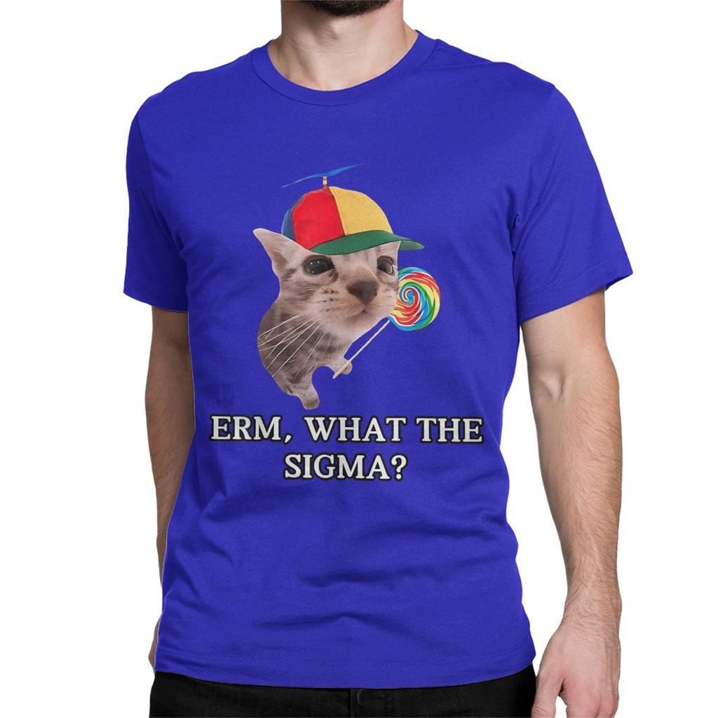 Erm What The Sigma TShirts Men Women Funny Meme Cat Crazy Pure Cotton Tee Shirt Round Neck Short Sleeve T Shirt New Arrival Top