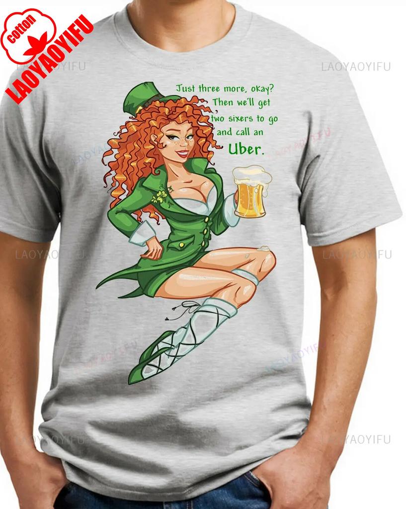 Irish Drinking Joke Just Three More Okay St Pattys Day Men Casual T Shirts Woman Man High Quality Cotton Graphic T Shirts Retro