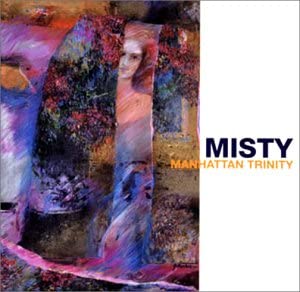 

CD MANHATTAN TRINITY - Misty MYCJ30175 M & I 2002 Япония ObiJazz б/у
