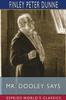 Buch Mr. Dooley Says (Esprios Classics)