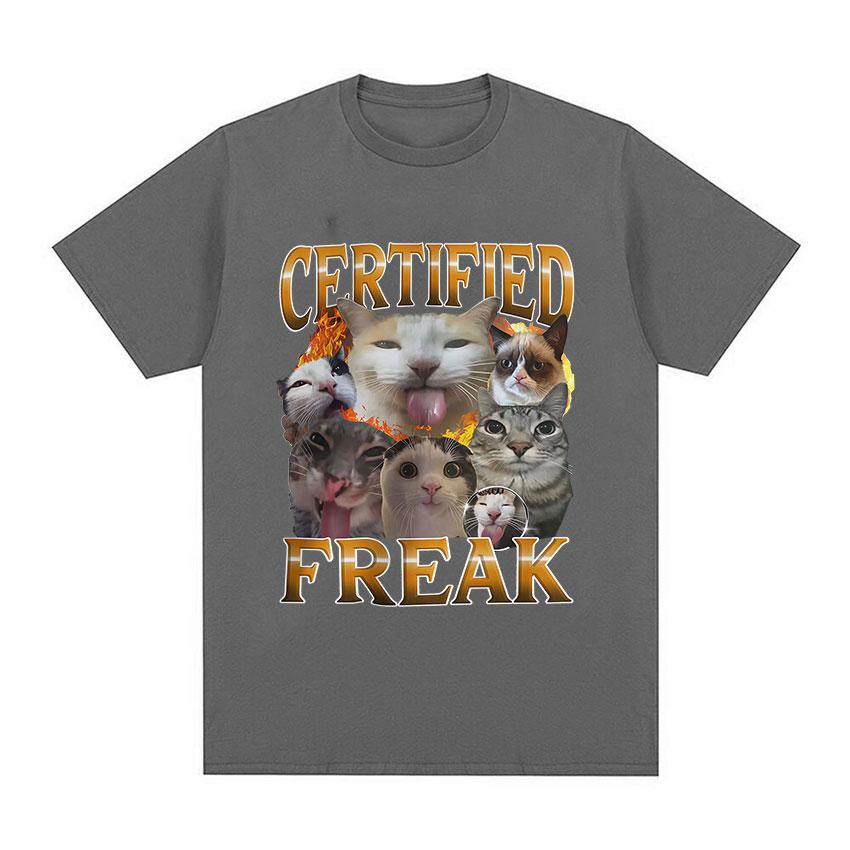 Funny Certified Freak Cat Meme T-Shirt Unisex Women Cute Humor Style Short Sleeve T Shirt Fashion High Quality 100% Cotton T-shirts