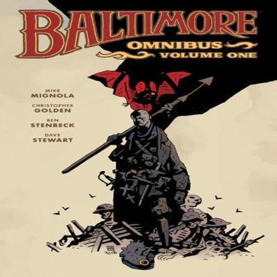Baltimore Omnibus Volume 1 by Christopher Golden Hardback Book 9781506712468
