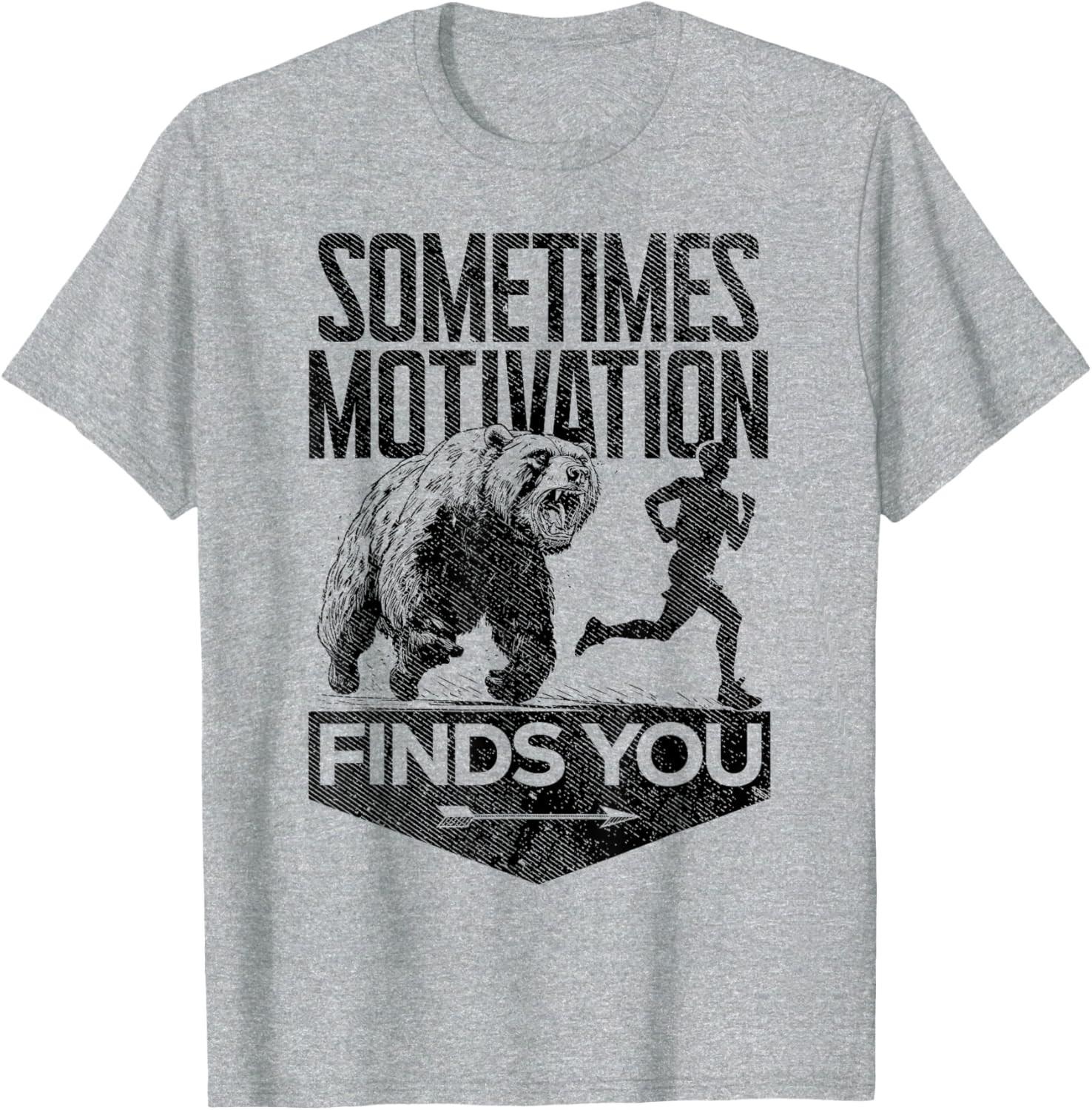 Funny Sometimes Motivation Finds You Fitness Humor Unisex T-Shirt S