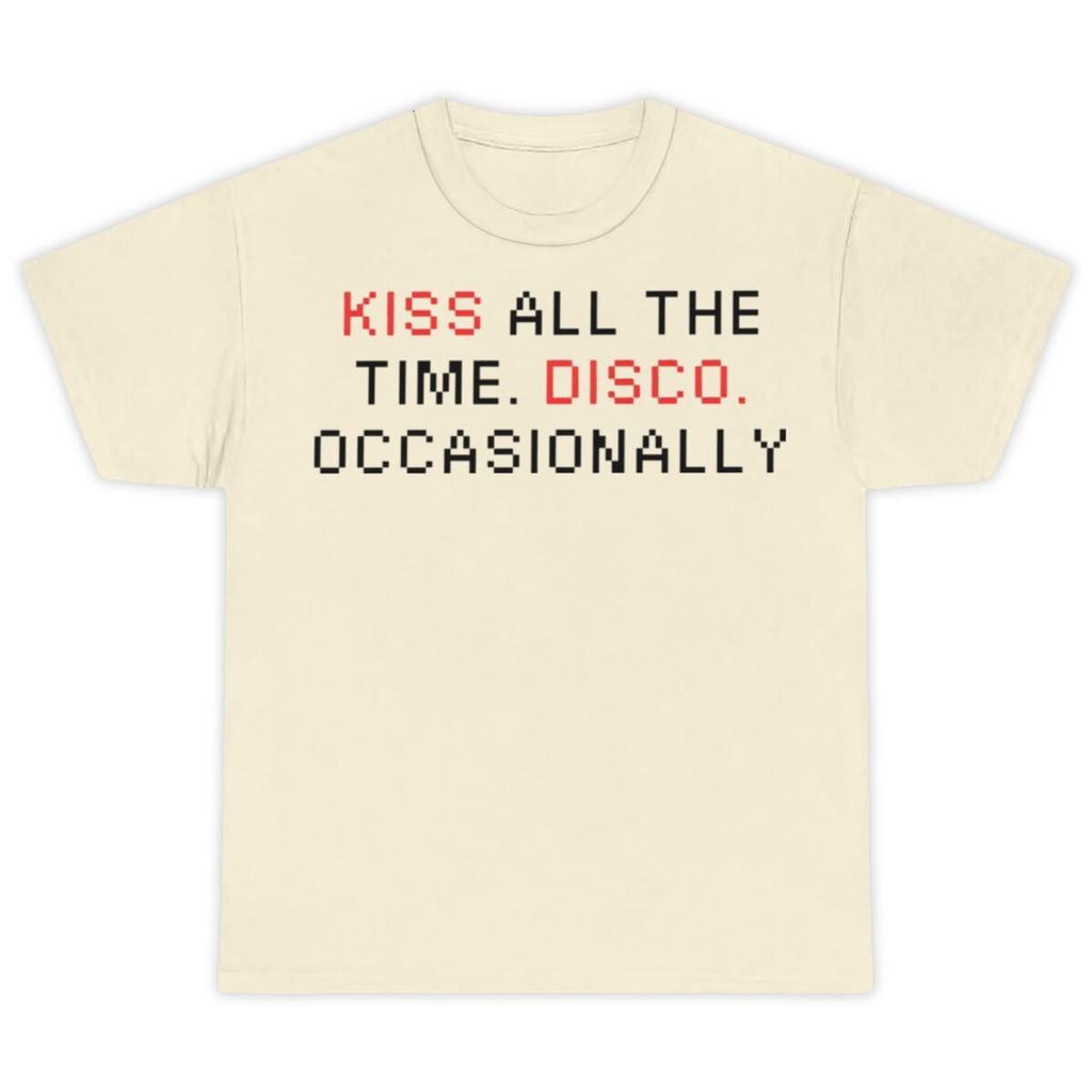 Kiss All The Time Disco Occasionaly 2026 Summer Unisex T Shirt Casual Cotton Oversized Short Sleeve Graphic Tee Oversized T Shirt