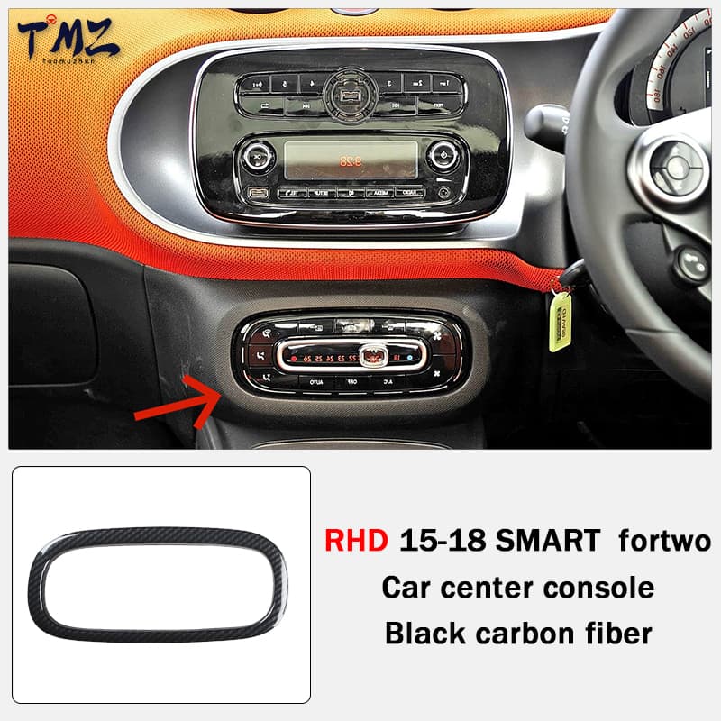 Center Console Panel Black Carbon Fiber Car Interior Sticker Suitable for Mercedes-Benz Smart Fortwo 453 LHD 2015-2018