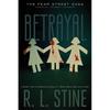 Betrayal: The Betrayal; The Secret; The Burning (Fear Street Saga)