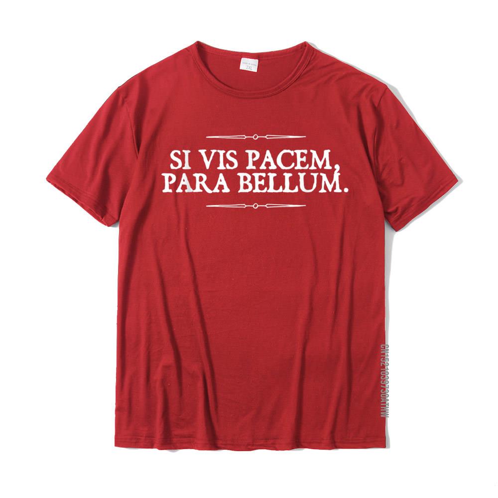 Si Vis Pacem Para Bellum Wenn du Frieden willst, bereite dich auf den Krieg vor Lässige T-Shirts T-Shirt für Männer Rife Baumwolle Individuelles T-Shirt
