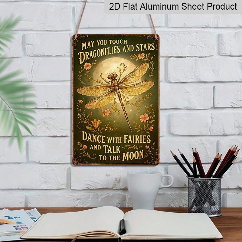 2D Flat "May You Touch Dragonflies and Stars" Fairy Moon Metal Aluminum Sign - Retro Boho Wall Decor 8*12 Inch Garden Decor Patio Decor Boho Home