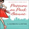 Passion On Park Avenue by Lauren Layne Paperback Book 9781472265074