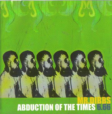 

CD MR. DIBBS - Abduction Of The Times 6.66 MJCD017 Mary Joy Record 2002 Japan ObiRap & Hip-Hop/R&B Used