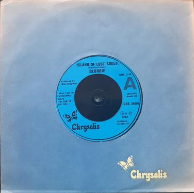 7inch Record BLONDIE - Island Of Lost Souls CHS2608 Chrysalis 1982 UK Reggae, Ska & Dub Used