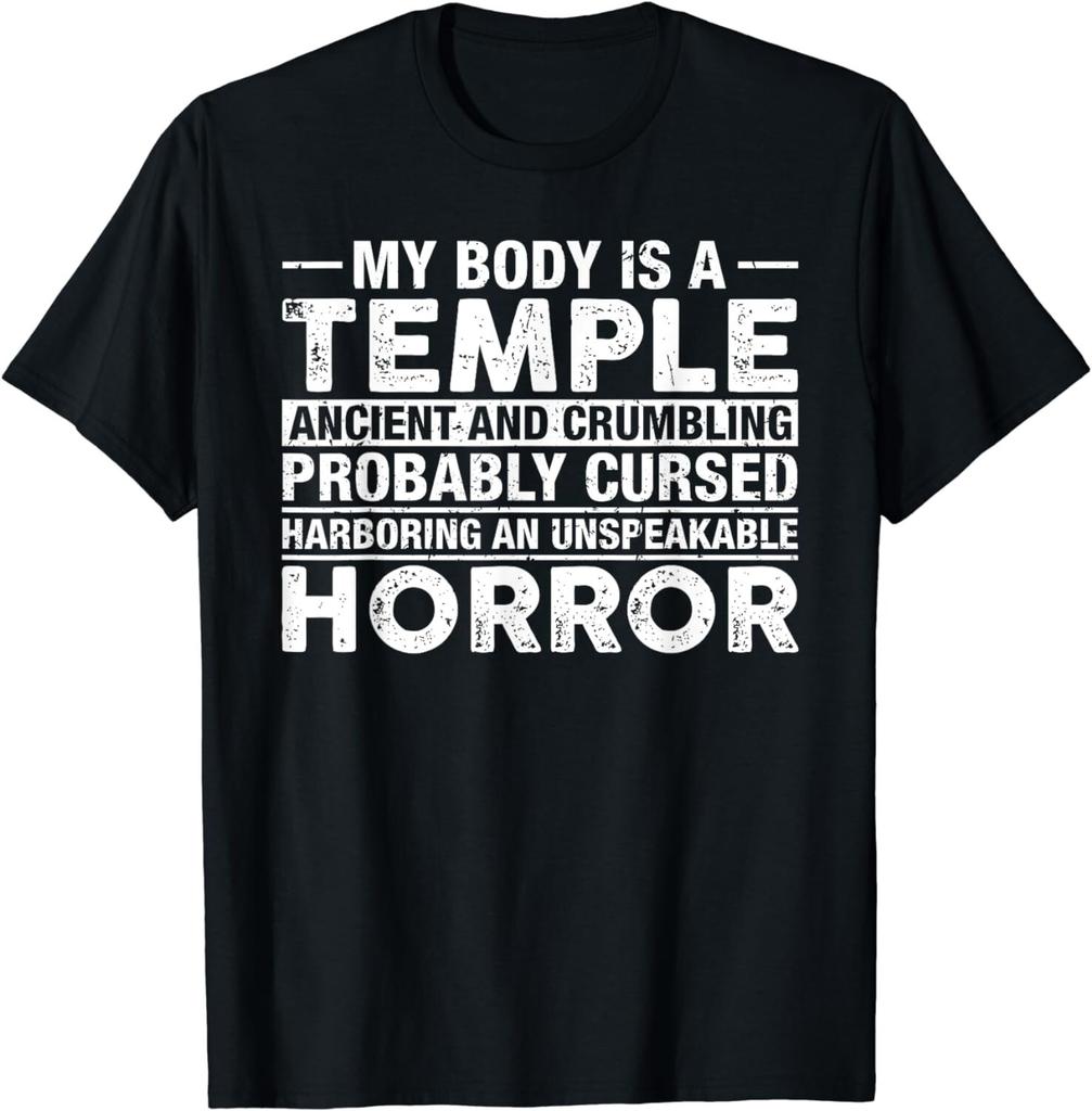 Mein Körper ist ein Tempel Uralt Bröckelnd Wahrscheinlich Verflucht T-Shirt Geschenk Unisex T-Shirt