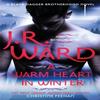 A Warm Heart In Winter by J. R. Ward Paperback Book 9780349427799