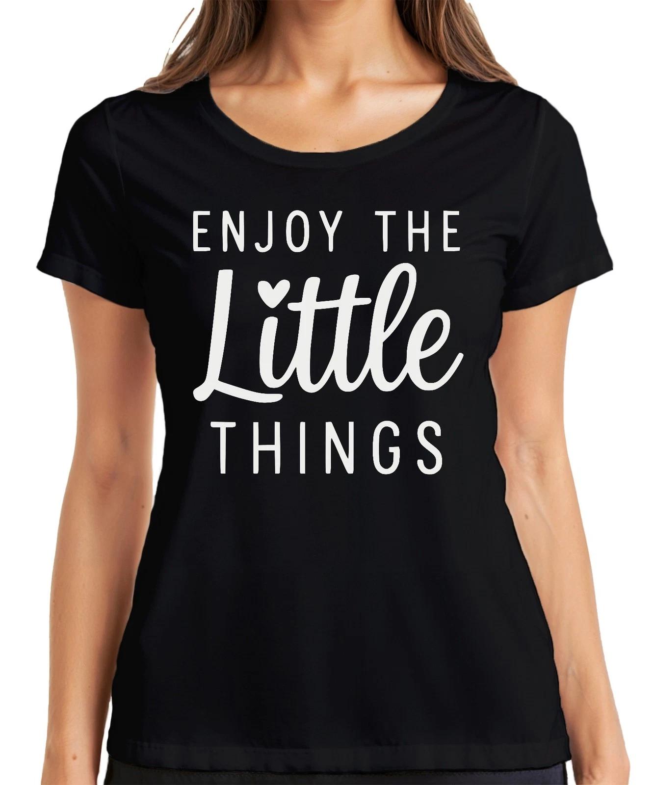 Genieße die kleinen Dinge jeden Tag Motivationsspruch Geschenk Damen T-Shirt XL