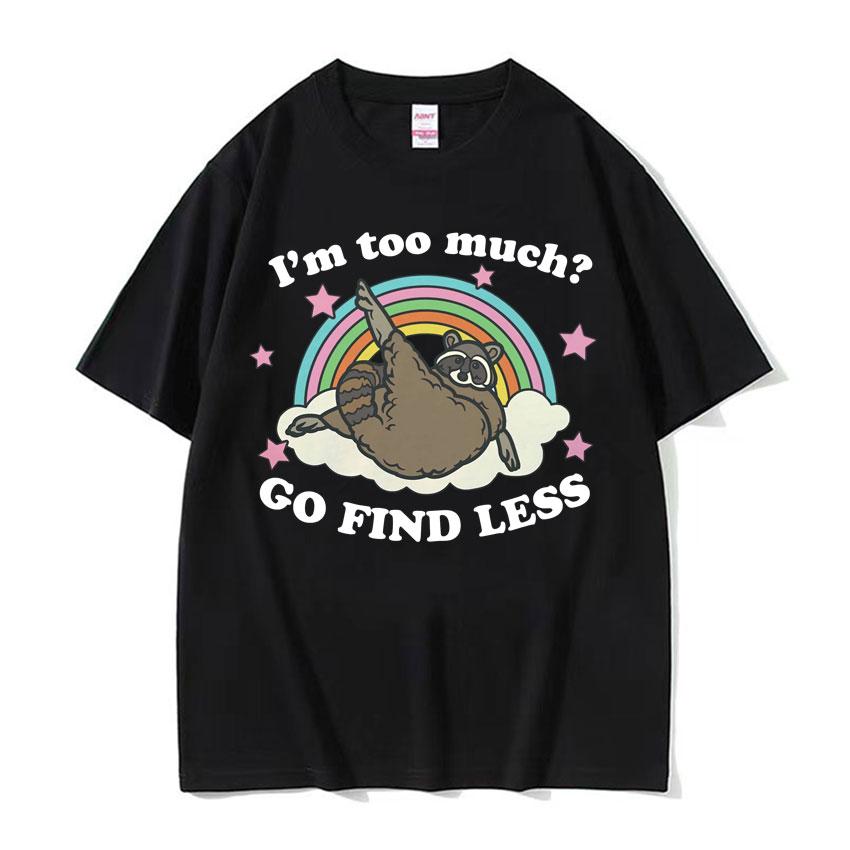 My Pain Is Chronic But This Ass Is Iconic Tee Shirt Funny Raccoon Meme T Shirt Mens Womens Vintage Kawaii Couples Tshirt Tops