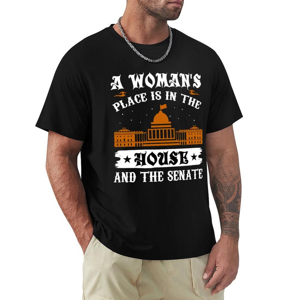 A womans place is in the house and the senate TShirt graphic t shirt vintage customs Mens tshirts