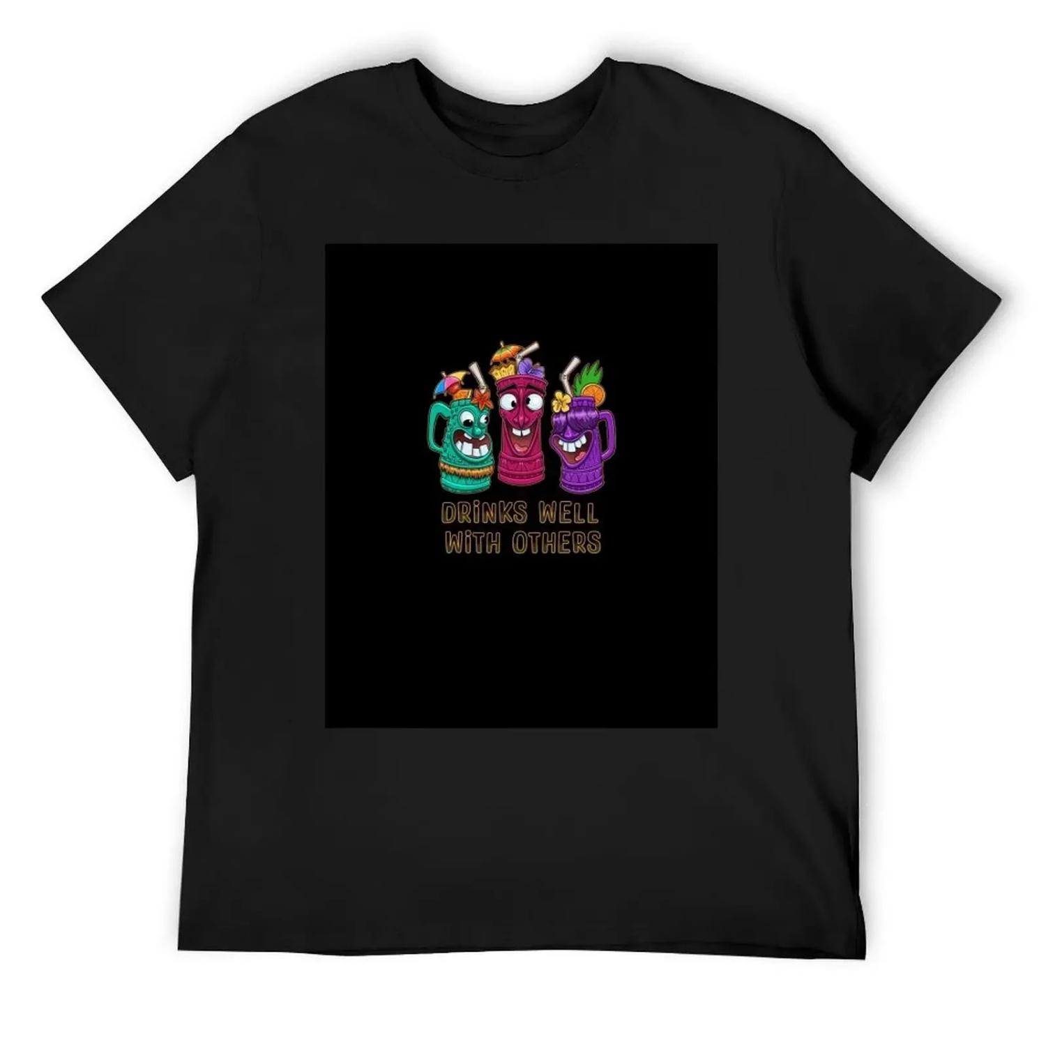 Drinks Well With Others T-Shirt cotton man t-shirts kawaii clothes boys whites mens t shirts top quality S
