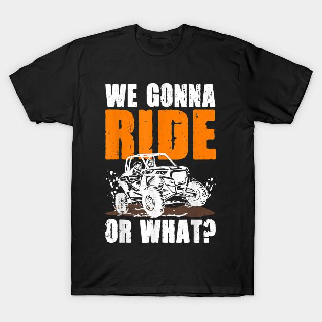 Men Black Print T-shirt We Gonna Ride Or What 4X4 Off Road Mudding Utv No-Cut Transfer Paper Print Cotton Tshirt L чёрный