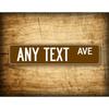 Custom Brown White 4x16 Inch Novelty Street Sign Personalized Text Wall Decor