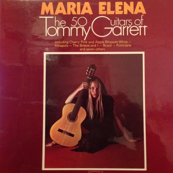 

LP Record 50 GUITARS OF TOMMY GARRETT Maria Elena SLS50258 Sunset Records 1971 UK Latin Used