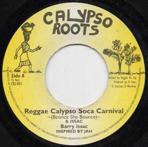 7inch Record BARRY ISSAC - Reggae Calypso Soca Carnival (Bounc CRS001 Calypso Roots 1994 UK Latin