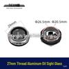 27MM Round Aluminum Oil Sight Glass for Air Compressors and Engines, 3/4" Oil Level Indicator, Model 01788