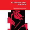 FORGETFUL RAVEN by Jennifer Mary Croy Hardback Book 9780359543168