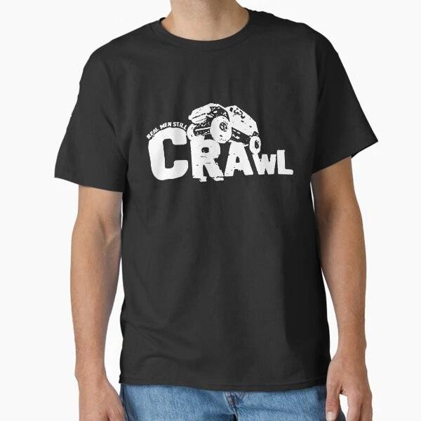 Off Road T Shirt Real Unisex Still Crawl Classic Made In UsaAus TShirt S2xl S